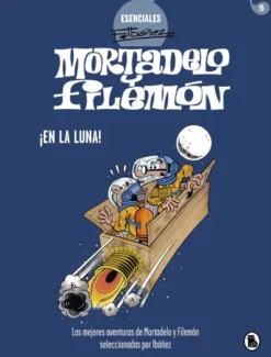 ESENCIALES F. IBAÑEZ MORTADELO Y FILEMON Nº5: ¡EN LA LUNA! [CARTONE]