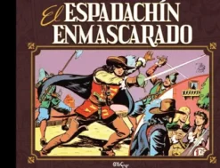 ESPADACHIN ENMASCARADO VOL.01 [CARTONE]