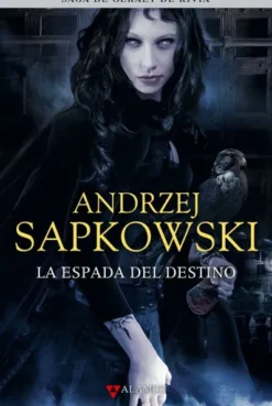 ESPADA DEL DESTINO, LA (GERALT DE RIVIA 2) [CARTONE]