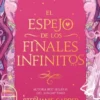 ESPEJO DE LOS FINALES INFINITOS, EL (ERASE UNA VEZ UN CORAZON ROTO 3.5) [RUSTICA]