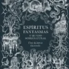 ESPIRITUS, FANTASMAS Y MUNDO SOBRENATURAL [CARTONE]