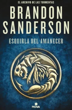 ESQUIRLA DEL AMANECER (EL ARCHIVO DE LAS TORMENTAS 3,5) [CARTONE]