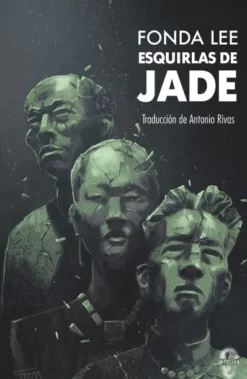 ESQUIRLAS DE JADE [RUSTICA]