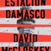 ESTACION DAMASCO [RUSTICA]