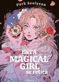 ESTA MAGICAL GIRL SE RETIRA [RUSTICA]