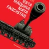 ESTA MAQUINA MATA FASCISTAS [CARTONE]