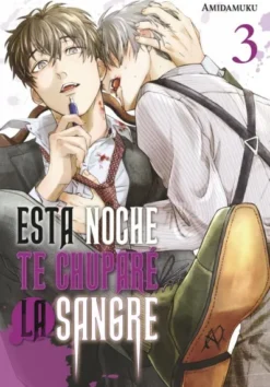 ESTA NOCHE TE CHUPARE LA SANGRE Nº03 [RUSTICA]