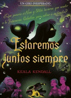 ESTAREMOS JUNTOS SIEMPRE (UN GIRO INESPERADO) [RUSTICA]