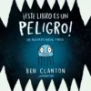 ESTE LIBRO ES UN PELIGRO! [CARTONE]