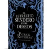ESTRECHO SENDERO ENTRE DESEOS, EL (EDICION ESPECIAL LIMITADA) [CARTONE]