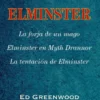 ESTUCHE ELMINSTER EL MAGO:ELMINSTER+ LA FORJA DE UN MAGO+ ELMINSTER EN MYTH DRANNOR+ LA TENTACION DE ELMINSTER [CARTONE]