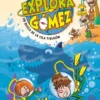 EXPLORAGOMEZ, LOS Nº03: EN BUSCA DE LA ISLA TIBURON [RUSTICA]