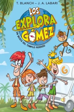 EXPLORAGOMEZ, LOS Nº01: EN BUSCA DEL TEMPLO PERDIDO [RUSTICA]
