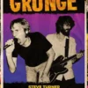 EXPLOSION DEL GRUNGE, LA [RUSTICA]