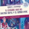 EXTRAÑO CASO DEL DOCTOR JEKYLL Y EL SEÑOR HYDE, EL [CARTONE]