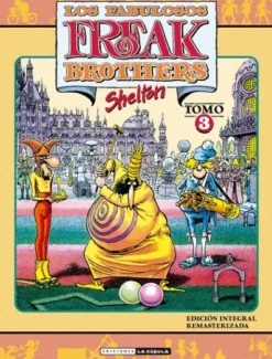 FABULOSOS FREAK BROTHERS (INTEGRAL) VOL.3 [RUSTICA]