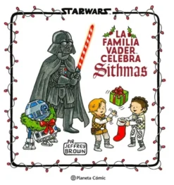 FAMILIA VADER CELEBRA SITHMAS, LA [CARTONE]