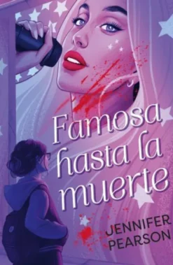 FAMOSA HASTA LA MUERTE [RUSTICA]