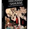 FANTASMAS Y SAMURAIS: CUENTOS MODERNOS DEL VIEJO JAPON [RUSTICA]
