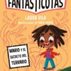 FANTASTICOTAS, LAS Nº02: MARIO Y EL SECRETO DEL TERRARIO [RUSTICA]