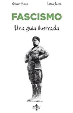 FASCISMO: UNA GUIA ILUSTRADA [RUSTICA]