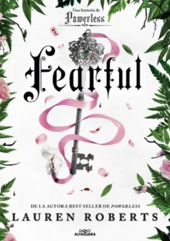 FEARFUL: UNA HISTORIA DE POWERLESS (SAGA POWERLESS 3.5) [RUSTICA]