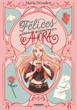 FELICES AHORA [RUSTICA]