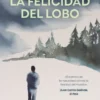 FELICIDAD DEL LOBO, LA [BOLSILLO]