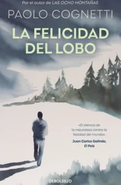 FELICIDAD DEL LOBO, LA [BOLSILLO]