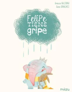 FELIPE TIENE GRIPE [CARTONE]