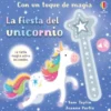 FIESTA DEL UNICORNIO, LA (LA VARITA MAGICA ACTIVA LOS SONIDOS) [CARTONE]