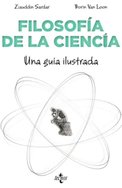 FILOSOFIA DE LA CIENCIA: UNA GUIA ILUSTRADA [RUSTICA]