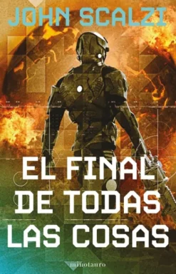 FINAL DE TODAS LAS COSAS, EL (LA VIEJA GUARDIA 6) [RUSTICA]