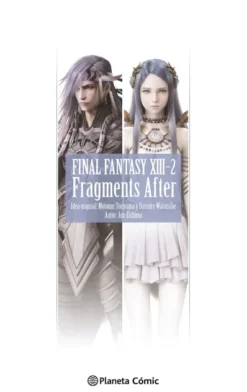 FINAL FANTASY XIII-2 FRAGMENTS AFTER (NOVELA)[RUSTICA]