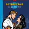 FLASH GORDON RETROVERSO: LUZ QUE DEJO ATRAS [RUSTICA]