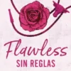 FLAWLESS: SIN REGLAS (CHESTNUT SPRINGS 1) [RUSTICA]