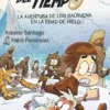 FORASTEROS DEL TIEMPO, LOS Nº16: LA AVENTURA DE LOS BALBUENA EN LA EDAD DE HIELO [RUSTICA]