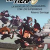 FORASTEROS DEL TIEMPO, LOS Nº10: LA AVENTURA DE LOS BALBUENA CON LOS SUPERNINJAS [RUSTICA]