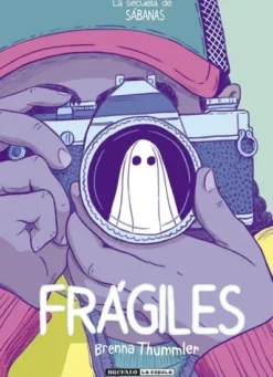 FRAGILES (LA SECUELA DE SABANAS) [RUSTICA]