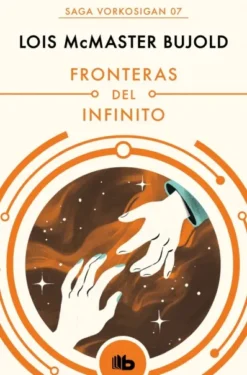 FRONTERAS DEL INFINITO (LAS AVENTURAS DE MILES VORKOSIGAN 7) [BOLSILLO]