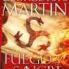 FUEGO Y SANGRE: 300 AÑOS ANTES DE JUEGO DE TRONOS [RUSTICA]