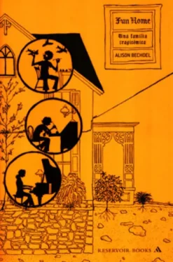 FUN HOME: UNA FAMILIA TRAGICOMICA [RUSTICA]