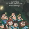 FUTBOLISIMOS, LOS Nº16: EL MISTERIO DEL ULTIMO HOMBRE LOBO [RUSTICA]