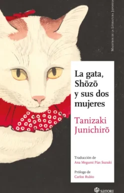 GATA, SHOZO Y SUS DOS MUJERES, LA [RUSTICA]
