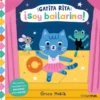 GATITA RITA: ¡SOY BAILARINA! [CARTONE]