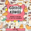GATITOS KAWAII [RUSTICA]