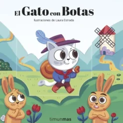 GATO CON BOTAS, EL (CUENTO CON MECANISMOS) [CARTONE]