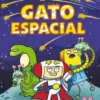 GATO ESPACIAL VOL.1: EL ESPACIO NUNCA HA SIDO TAN TONTO [CARTONE]