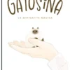 GATUSINA: LA MINIGATITA MAGICA (TOMO UNICO) [RUSTICA]