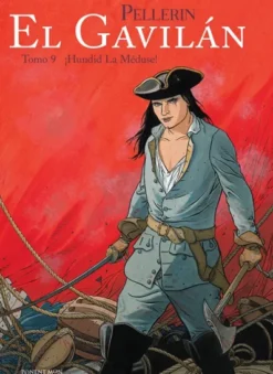 GAVILAN, EL Nº09: ¡HUNDID LA MEDUSE! [CARTONE]